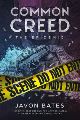 Common Creed: The Epidemic: Tomahawk Entertainment Group Presents: Common Creed: The Epidemic