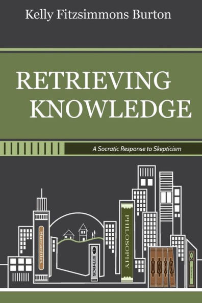 Retrieving Knowledge: A Socratic Response to Skepticism