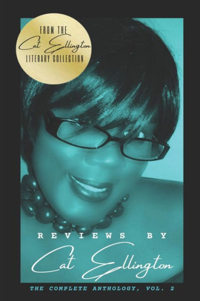 Reviews by Cat Ellington: The Complete Anthology, Vol. 2