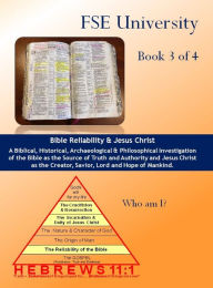 Title: The Reliability of the Bible, The Person of Jesus Christ, Author: Edward a Croteau