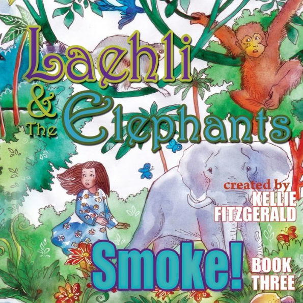 Laehli & the Elephants, Smoke