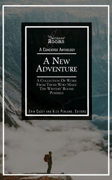 A New Adventure: A Concierge Anthology from The Writer's Rooms