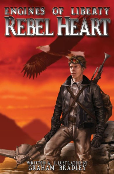 Rebel Heart: (Engines of Liberty, #1)