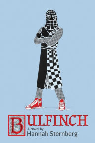 Title: Bulfinch: A Novel, Author: Hannah Sternberg