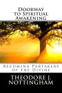 Doorway to Spiritual Awakening: Becoming Partakers of the Divine