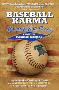 Title: Baseball Karma and the Constitution Blues, Author: Ronnie Norpel