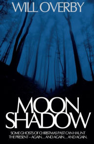 Title: Moon Shadow, Author: Will Overby