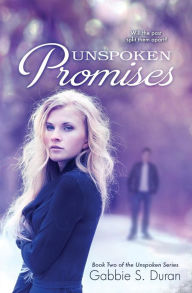 Title: Unspoken Promises, Author: Gabbie S. Duran