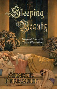 Title: Sleeping Beauty (Original Text with Classic Illustrations), Author: Gustave Dore