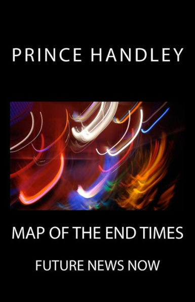 Map of the End Times: Future News Now