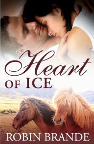 Title: Heart of Ice, Author: Robin Brande