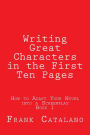 Writing Great Characters in the First Ten Pages