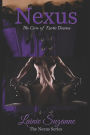 Nexus: The Core of Erotic Desires