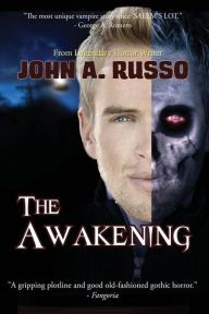 Title: The Awakening, Author: John Russo