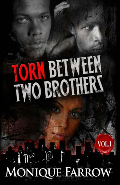 Torn Between Two Brothers Volume 1