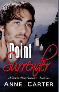 Title: Point Surrender, Author: Anne Carter