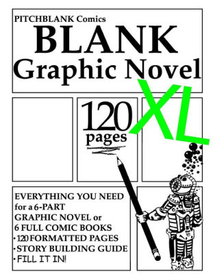 Blank Graphic Novel Xl 120 Formatted Pages Plus Guide By