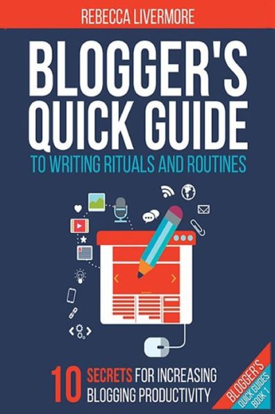 Blogger's Quick Guide to Writing Rituals and Routines