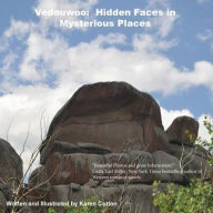 Title: Vedauwoo: Hidden Faces in Mysterious Places, Author: Karen O Cotton