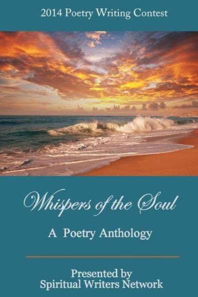 Whispers of the Soul: A Poetry Anthology