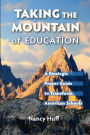 Taking the Mountain of Education: A Strategic Prayer Guide for American Education