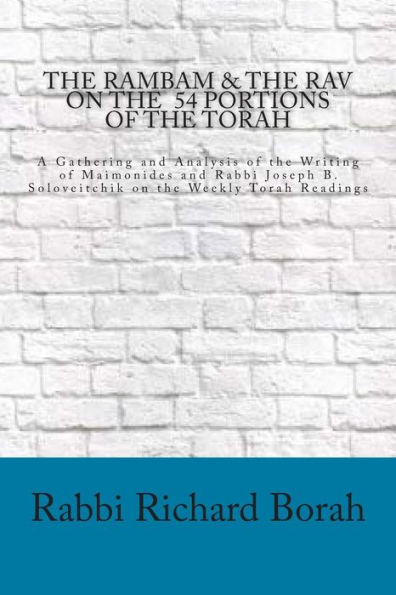The Rambam and the Rav on the 54 Portions of the Torah