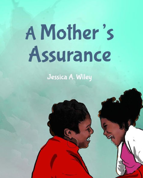 A Mother's Assurance