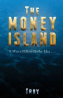 The Money Island