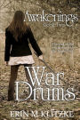 War Drums: Awakenings: Book Two