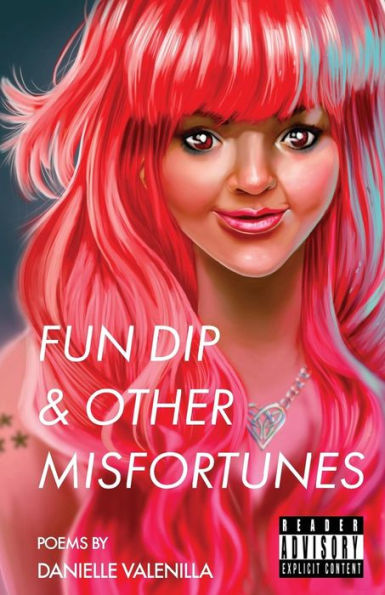 Fun Dip & Other Misfortunes