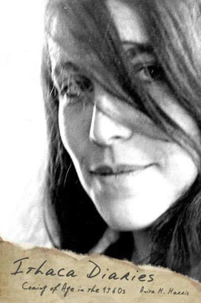 Ithaca Diaries: Coming of Age in the 1960s