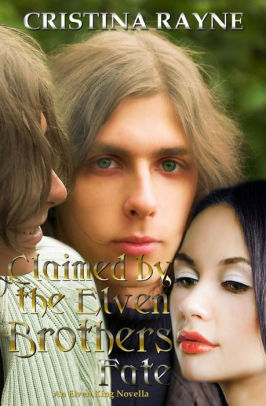 Claimed by the Elven Brothers: Fate (An Elven King Novella Book 2)