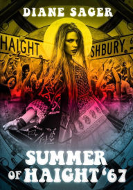 Title: Summer of Haight '67, Author: Diane Sager