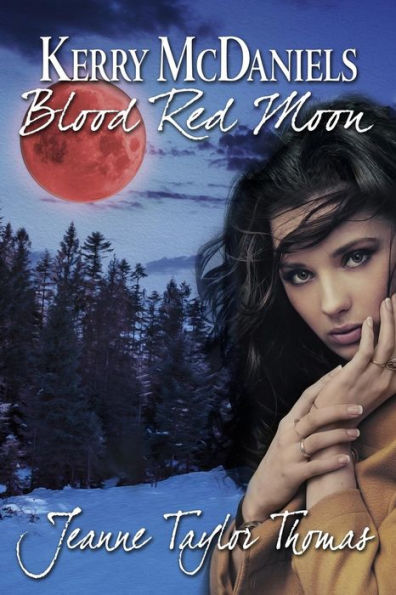 Kerry McDaniels Blood Red Moon