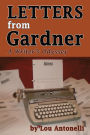 Letters From Gardner: A Writer's Odyssey