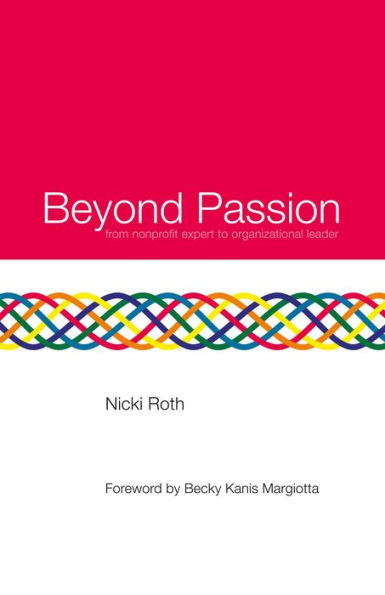 Beyond Passion: from Nonprofit Expert to Organizational Leader