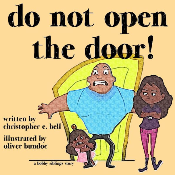 Do Not Open the Door!