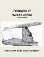 Principles of Weed Control: 4th edition