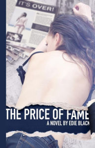 Title: The Price of Fame, Author: Edie Black