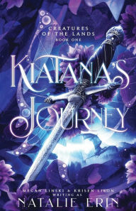Title: Kiatana's Journey, Author: Natalie Erin