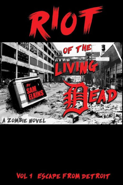 Riot of the Living Dead: Escape From Detroit