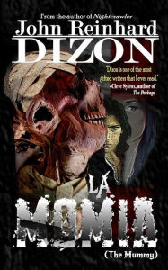 Title: La Momia, Author: John Reinhard Dizon