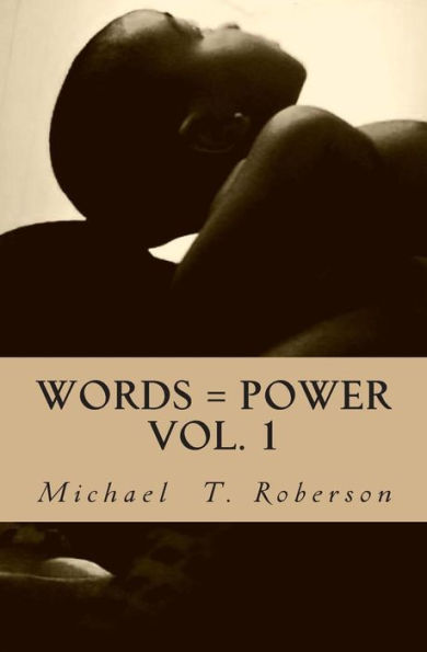 Words = Power: Vol. 1