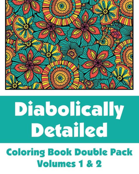 Diabolically Detailed Coloring Book Double Pack (Volumes 1 & 2)