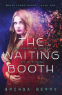 The Waiting Booth