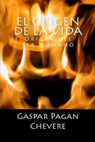 Title: El Origen de la vida: Fisica Cuantica y Espectroscopia, Author: Mr Gaspar Pagan