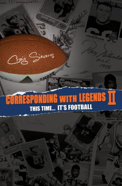 Corresponding with Legends II: This Time... It's Football