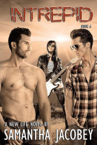 Title: Intrepid: Book 6 of A New Life Series, Author: Samantha Jacobey