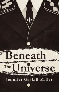 Title: Beneath the Universe, Author: Jennifer Miller