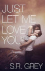 Just Let Me Love You: Judge Me Not #3